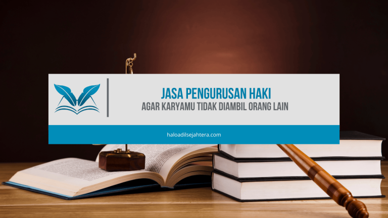 Jasa Pengurusan HAKI agar Karyamu Tidak Diambil Orang Lain