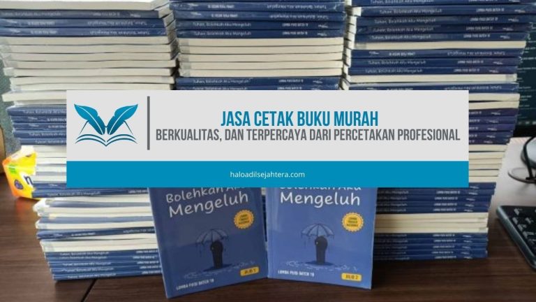 Jasa Cetak Buku Murah, Berkualitas, dan Terpercaya dari Percetakan Profesional