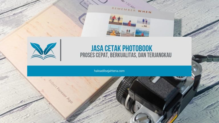Jasa Cetak Photobook Proses Cepat, Berkualitas, dan Terjangkau