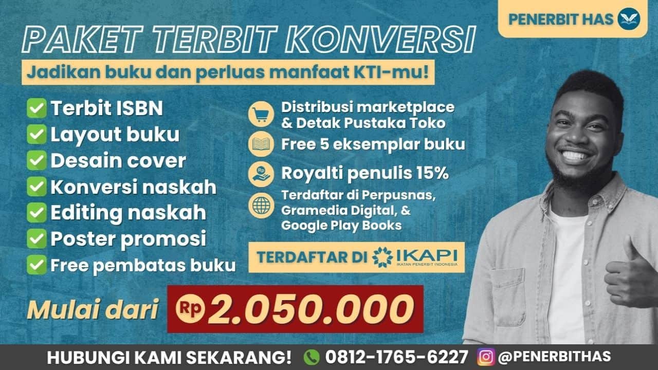 Jasa Konversi KTI untuk Mengubah Karya Tulis Ilmiah Menjadi Buku ber-ISBN dengan Proses Cepat