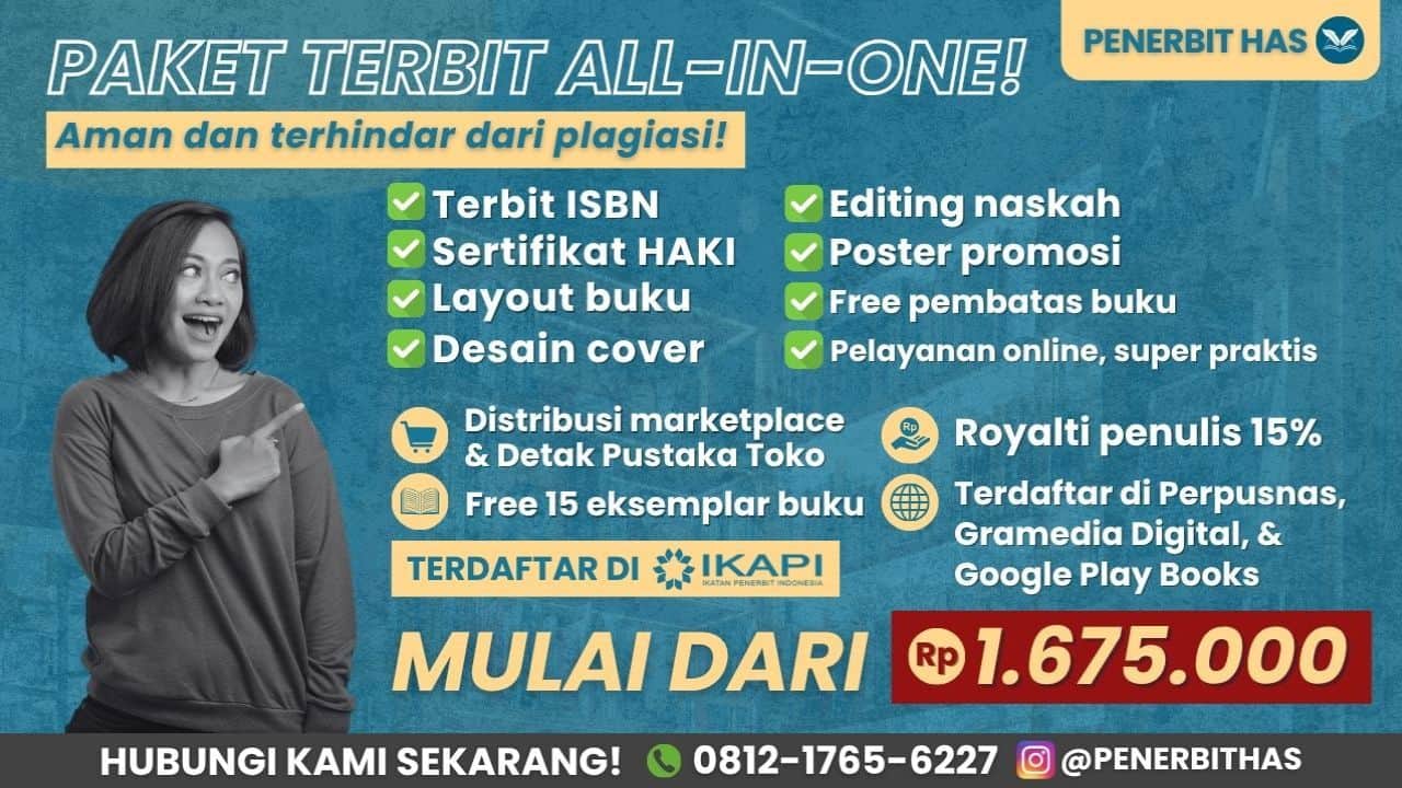 Jasa Penerbitan Buku Ber-ISBN, Anggota IKAPI, Terpercaya dari Penerbit Halo Adil Sejahtera