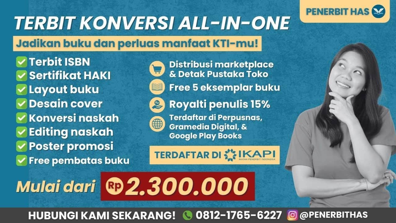 Jasa Penerbitan Buku Ber-ISBN, Anggota IKAPI, Terpercaya dari Penerbit Halo Adil Sejahtera